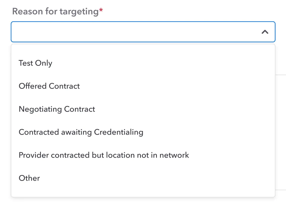 Reason for targeting dropdown showing workflow states from test only through contracted awaiting credentialing